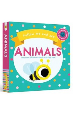 Follow Me and See  Animals